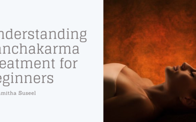 Understanding Panchakarma Treatment for Beginners