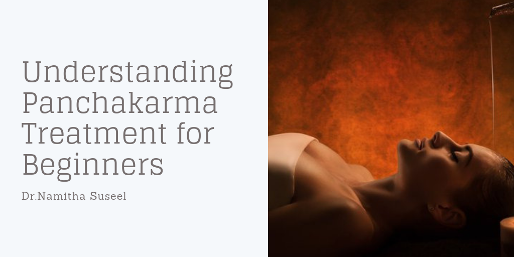 Understanding Panchakarma Treatment for Beginners